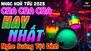 Download lagu LK Cha Cha Cha Music 2025 Nghe Sướng Tột Đỉnh - Hoà Tấu Cha Cha Cha Band 2025 ►Asia Golden ChaChaCha mp3