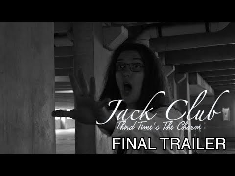 JACK CLUB: Third Time's The Charm | FINAL TRAILER