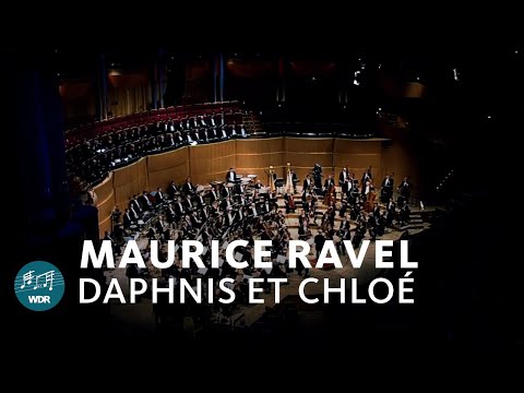 Maurice Ravel - Daphnis et Chloé | Saraste | WDR Sinfonieorchester | WDR Rundfunkchor