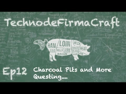 ~ Technode TerraFirmaCraft: Build to Survive - Ep12 - Charcoal Pit, Quest Book Continues...