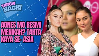 Download lagu AGNES MONICA DISEBUT SUDAH MENIKAH? KAYA RAYA NOMOR TIGA ASIA! | THROWBACK mp3
