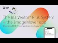 The BD Veritor System The Image Mover App