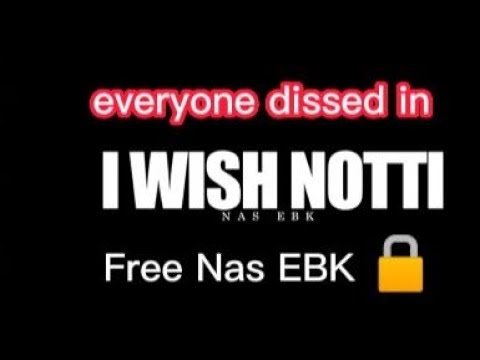 everyone dissed and mentioned in nas EBK I wish Notti