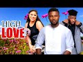 High On Love  - (FULL MOVIE) 