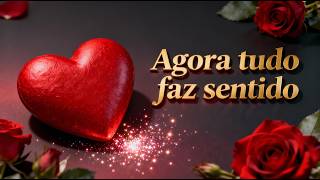 Você é o sentido da minha vida 💞 declaração de amor verdadeira e tocante