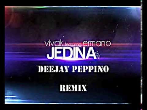 Ermano Feat Vivak - Jedina (Deejay Peppino Remix)