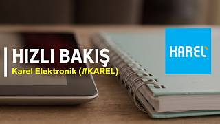 Hızlı Bakış - Karel Elektronik #KAREL
