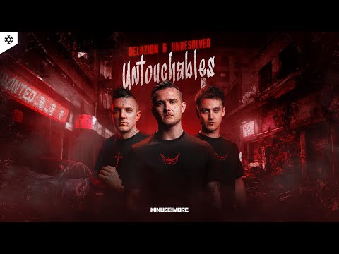 Unresolved & Deluzion - Untouchables (Official Video)