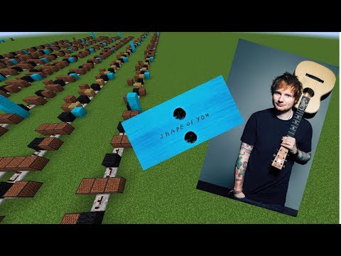 Minecraft: Shape of you - Ed Sheeran with Note Blocks