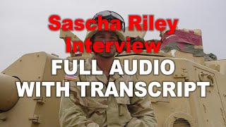 Sascha Riley Interviews - Full Audio