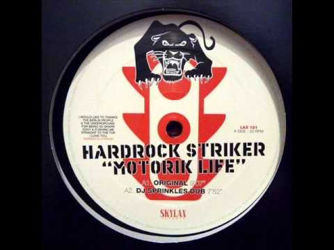 HARDROCK STRIKER - MOTORIK LIFE (ORIGINAL) (℗2011)