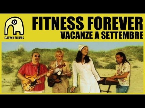 FITNESS FOREVER - Vacanze A Settembre [Official]
