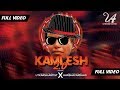 Kamlesh 2.0 Remix | Utkarsh Artist X Harshavardhan | Full Video