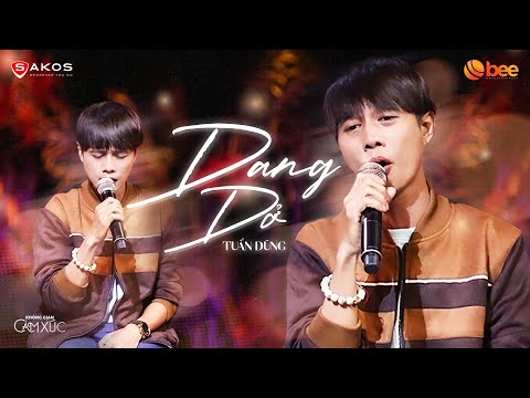 DANG DỞ - TUẤN DŨNG cực tâm trạng, hát như kể chuyện bằng cả tiếng lòng | Live at Không Gian Cảm Xúc