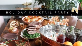 HOLIDAY COCKTAIL PARTY | Tips, Decor & More 🥂