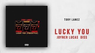 Tory Lanez - Lucky You Freestyle (Joyner Lucas Diss)