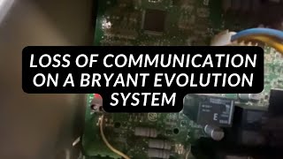 Loss of Communication on a Bryant Evolution System