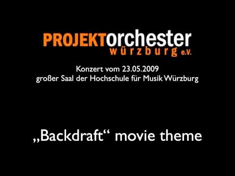 Projektorchester Würzburg - Backdraft (2009)