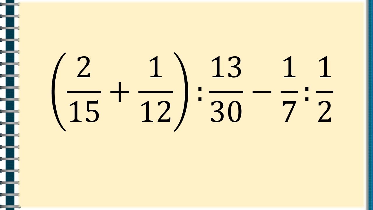 Operatii cu fractii: adunare, scadere, inmultire, impartire | Matera.ro