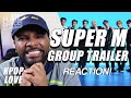 SuperM Group Trailer Reaction!!! BONUS!!! SuperM Group Trailer Reaction!!! BONUS!!!