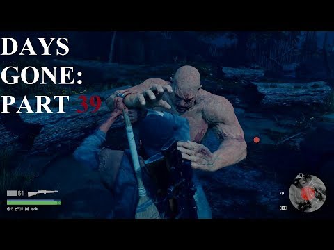 Days Gone Walkthrough Story Campaign Gameplay Part 39 - (PS4 Pro)