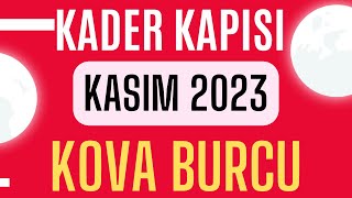 KOVA BURCU KASIM 2023 AYLIK BURÇ YORUMLARI - KARA