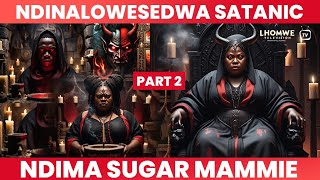 Download lagu MUTHU YEMWE ANALOWESEDWA SATANIC NDIMA SUGAR MOMMIE KUTI AZIGONA NAWO PART 2 mp3