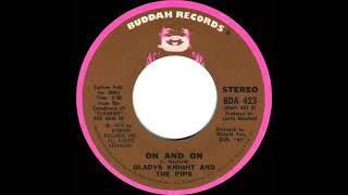 1974 HITS ARCHIVE: On And On - Gladys Knight &amp; The Pips (stereo 45)