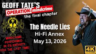 Geoff Tate Performs The Needle Lies LIVE 🔥 Operation: Mindcrime | Hi-Fi Annex May 13, 2026 (4K)