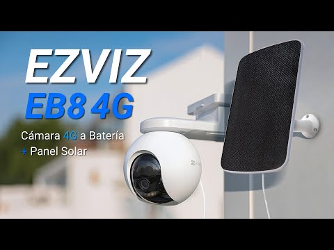 EZVIZ EB8 - ¡Cámara con Conexión 4G a Batería sin Cables! | Incluye Panel Solar