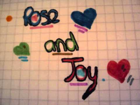 Rose And Joy chantant Naturally