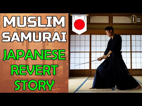 MUSLIM SAMURAI Japanese Revert Story || Brother Kyoichiro Journey To Islam