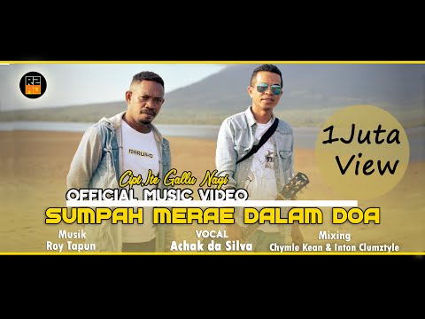 Achak da'Silva || ''Sumpah Merae Dalam Doa'' || Lagu Nagi Larantuka Terbaru