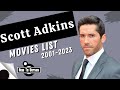 Scott Adkins Movies List 2001 2023