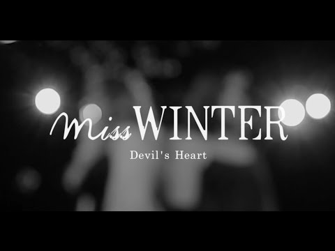 Devils Heart - Miss Winter music video