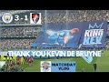 Man City 3 1 Bournemouth Matchday Vlog Thank You Kevin De Bruyne