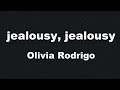 Karaoke♬ jealousy, jealousy - Olivia Rodrigo 【No Guide Melody】 Instrumental