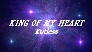 King Of My Heart (Lyric Video) Kutless