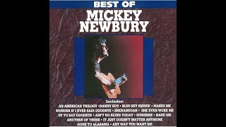 She Even Woke Me Up To Say Goodbye~Mickey Newbury