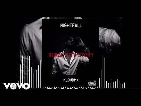 Kloudmx - Rural City Story, Pt. 1 (Audio Video)