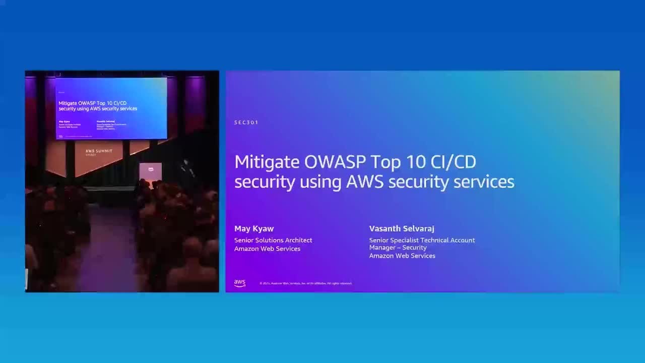 AWS Summit Sydney 2025: Mitigating OWASP Top 10 CI/CD with AWS