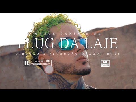 Manuh Ganjadrink - Plug da Laje (prod. Dragon Boy$)