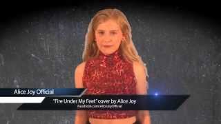 &#39;Fire Under My Feet&#39; - Leona Lewis - cover by Alice Joy aged 11