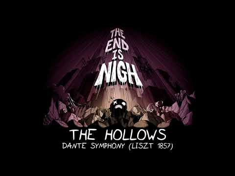 The Hollows (Dante Symphony (Liszt 1857)) -  The End is Nigh