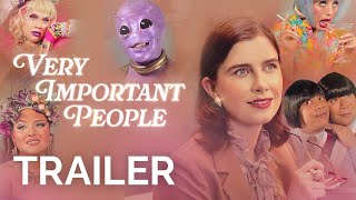 Very Important People | Trailer [New Dropout Series]