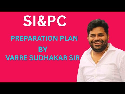 SI&PC PREPARATION PLAN BY SUDHAKAR SIR