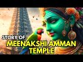 Story Of Meenakshi Amman Temple