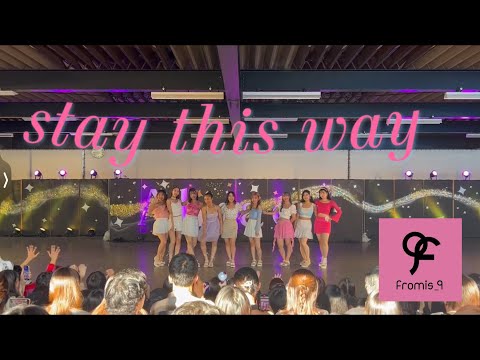 fromis_9 (프로미스나인)- Stay this way/이대로 있어라 by CALL UP SOUL 【2023浜風祭】