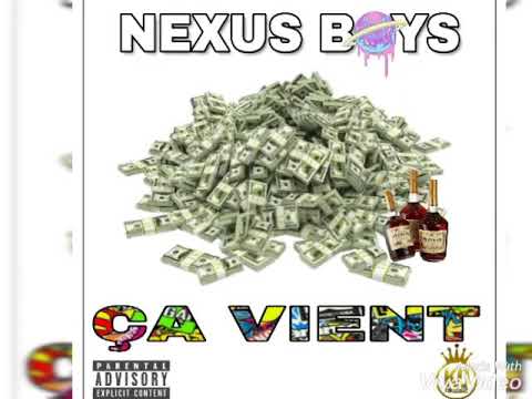 Nexus Boys - Ça vient ( Officiel )