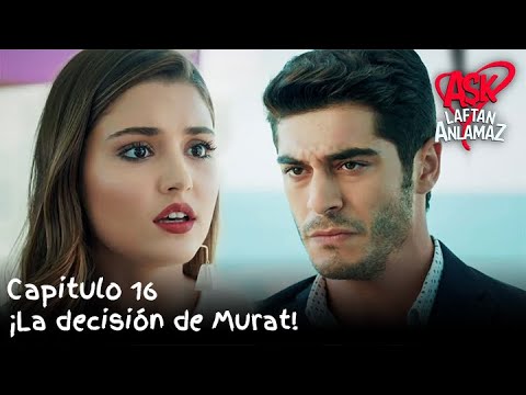 ¡La decisión de Murat! | Amor Sin Palabras Capitulo 16